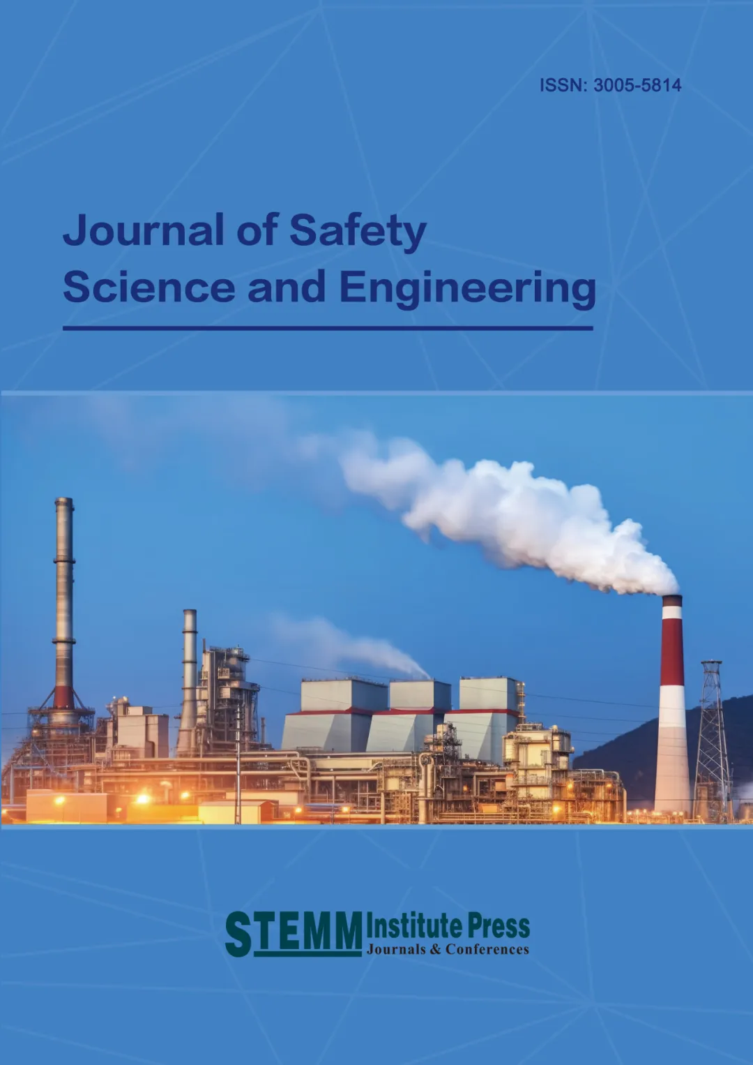 Journal of Safety Science and Engineering《安全科学与工程学报》